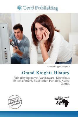 Grand Knights History