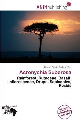 Acronychia Suberosa