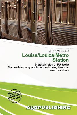 Louise/Louiza Metro Station