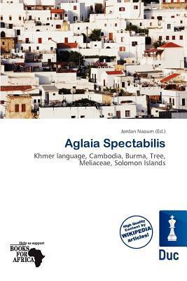 Aglaia Spectabilis