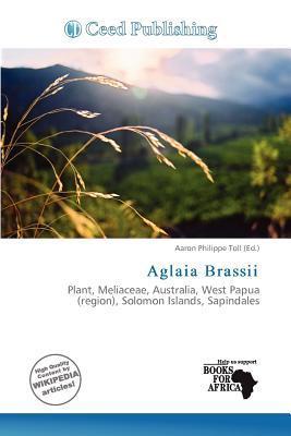 Aglaia Brassii