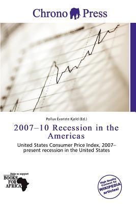 2007-10 Recession in the Americas