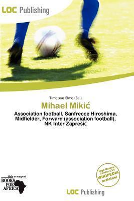 Mihael Miki