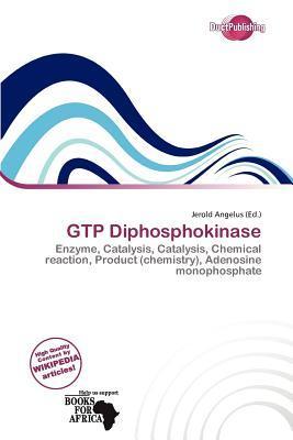GTP Diphosphokinase