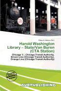 Harold Washington Library - State/Van Buren (CTA Station)