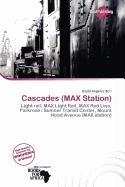 Cascades (MAX Station)