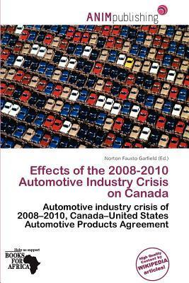 Effects of the 2008-2010 Automotive Industry Crisis on Canada
