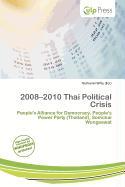 2008-2010 Thai Political Crisis