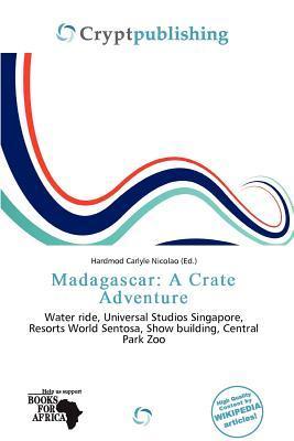 Madagascar: A Crate Adventure