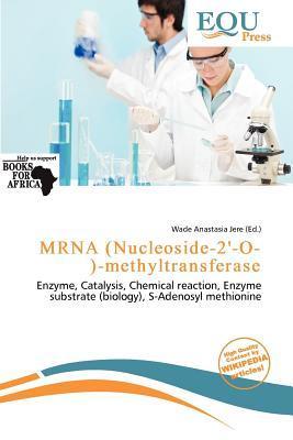 MRNA (Nucleoside-2'-O-)-methyltransferase