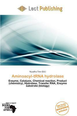 Aminoacyl-tRNA hydrolase