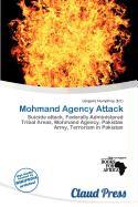 Mohmand Agency Attack