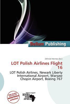 LOT Polish Airlines Flight 16