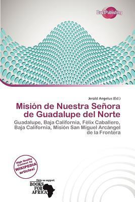Misión de Nuestra Señora de Guadalupe del Norte