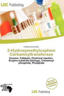 3-Hydroxymethylcephem Carbamoyltransferase