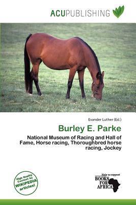 Burley E. Parke
