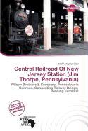 Central Railroad Of New Jersey Station (Jim Thorpe Pennsylvania)