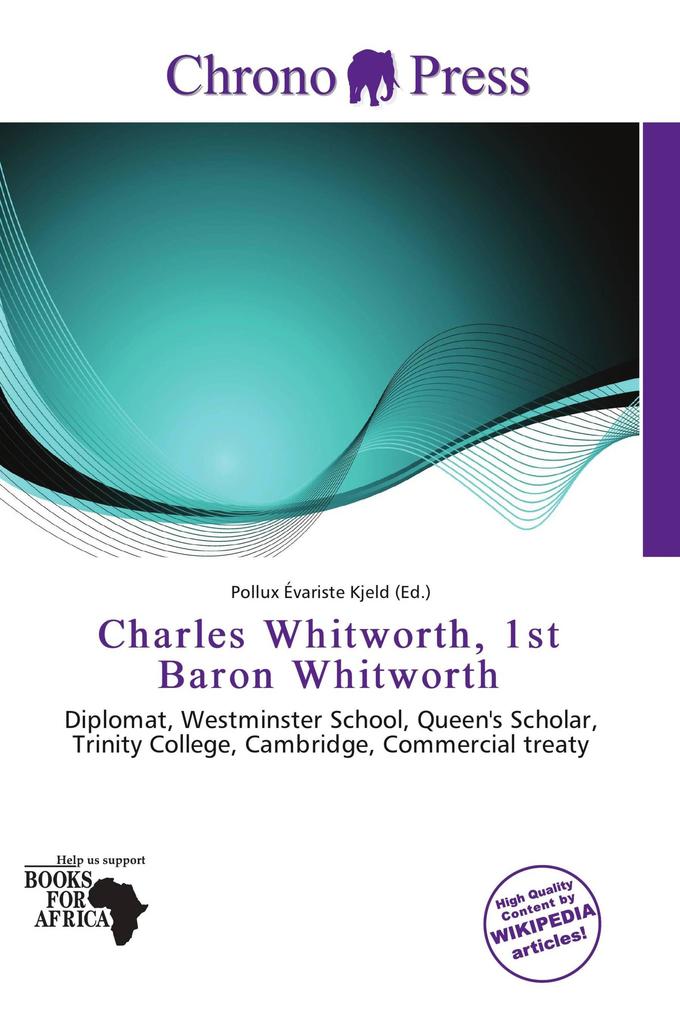 Charles Whitworth 1st Baron Whitworth