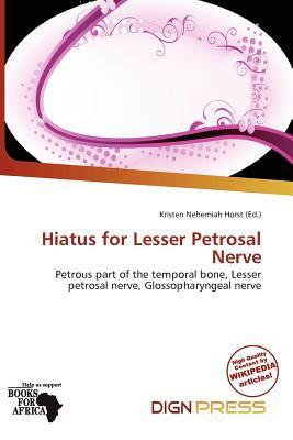 Hiatus for Lesser Petrosal Nerve
