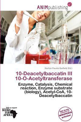 10-Deacetylbaccatin III 10-O-Acetyltransferase