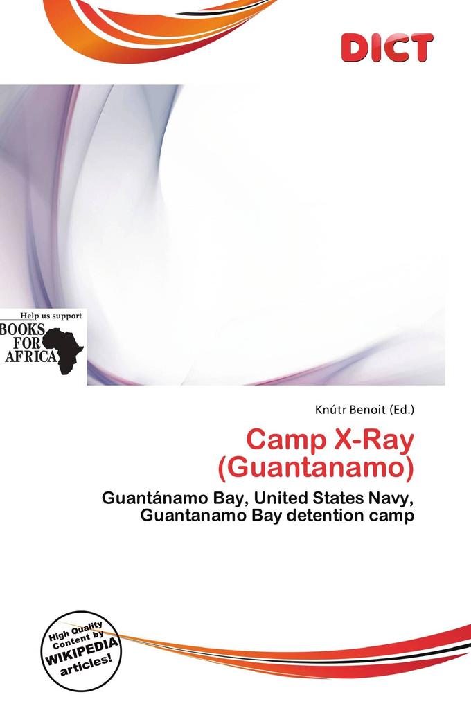 Camp X-Ray (Guantanamo)