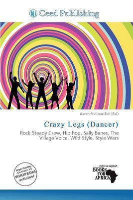 Crazy Legs (Dancer)
