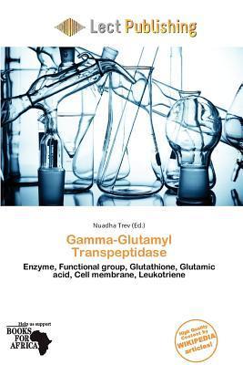 Gamma-Glutamyl Transpeptidase