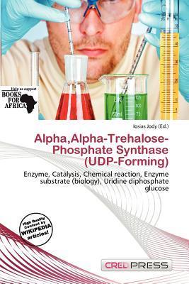 AlphaAlpha-Trehalose-Phosphate Synthase (UDP-Forming)
