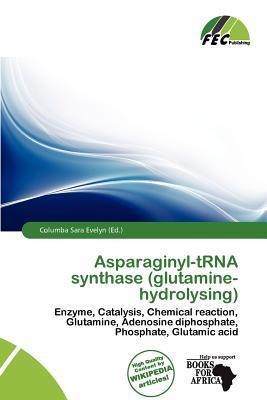 Asparaginyl-tRNA synthase (glutamine-hydrolysing)