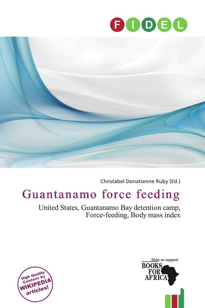 Guantanamo force feeding
