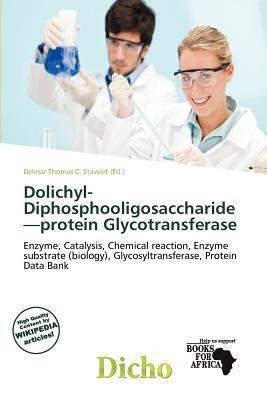 Dolichyl-Diphosphooligosaccharide-protein Glycotransferase