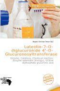 Luteolin-7-O-diglucuronide 4'-O-Glucuronosyltransferase