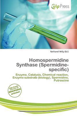 Homospermidine Synthase (Spermidine-specific)