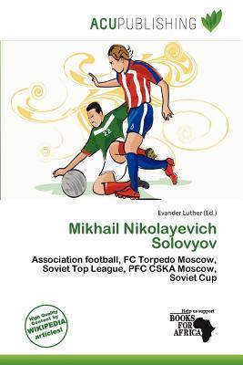 Mikhail Nikolayevich Solovyov