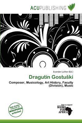 Dragutin Gostuki