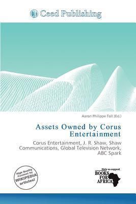 Assets Owned by Corus Entertainment