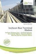 Incheon Bus Terminal Station