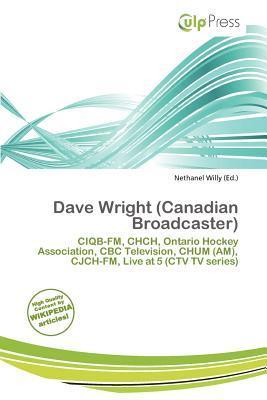 Dave Wright (Canadian Broadcaster)