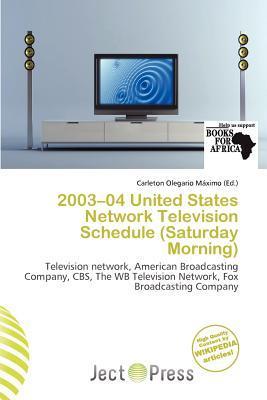 2003-04 United States Network Television Schedule (Saturday Morning)