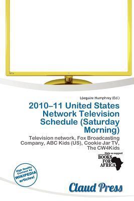 2010-11 United States Network Television Schedule (Saturday Morning)