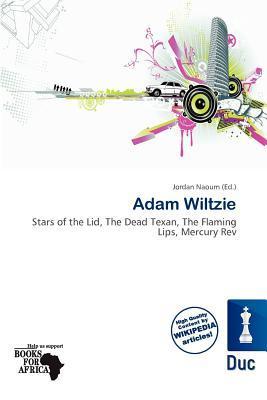 Adam Wiltzie
