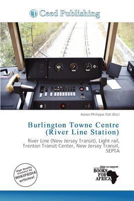 Burlington Towne Centre (River Line Station)