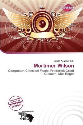 Mortimer Wilson