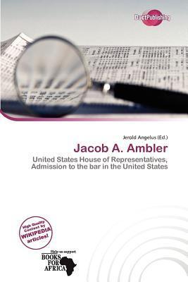 Jacob A. Ambler