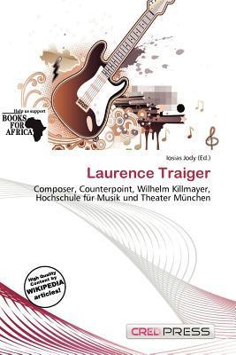 Laurence Traiger