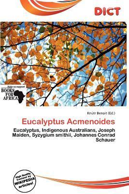 Eucalyptus Acmenoides