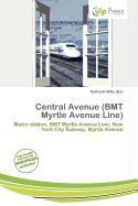 Central Avenue (BMT Myrtle Avenue Line)