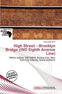 High Street - Brooklyn Bridge (IND Eighth Avenue Line)