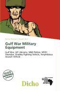 Gulf War Military Equipment