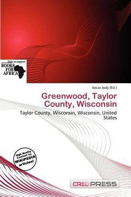 Greenwood Taylor County Wisconsin
